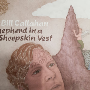 BILL CALLAHAN - SHEPHERD IN A SHEEPSKIN VEST (2LP) (USED VINYL 2019 US M-/M-)