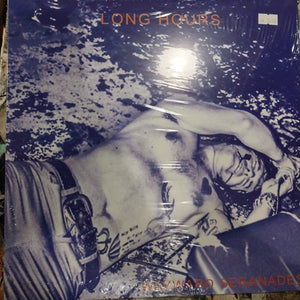 LONG HOURS - WAYWARD SERANADES VINYL