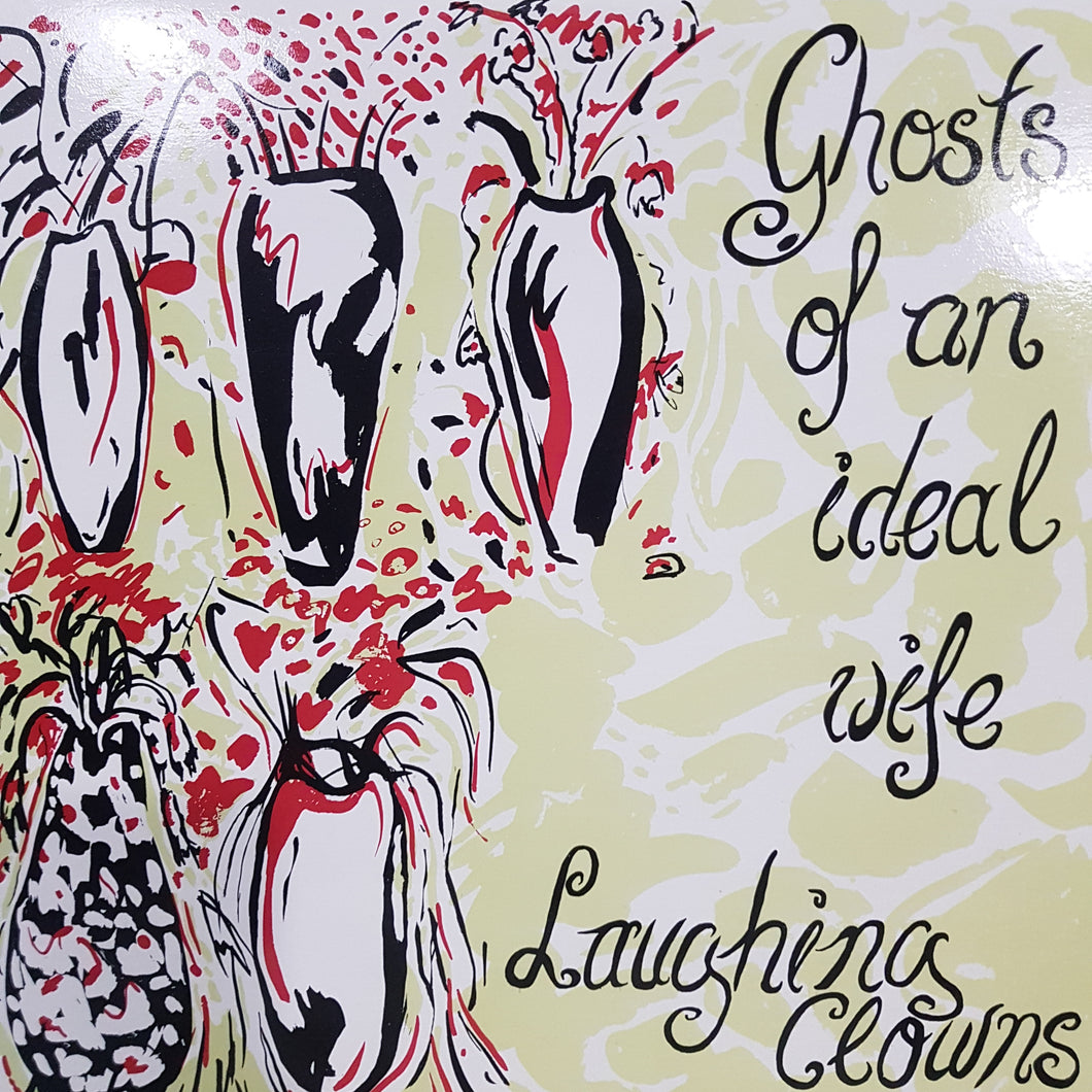 LAUGHING CLOWNS - GHOSTS OF AN IDEAL WIFE (USED VINYL 1985 AUS M- /M-)