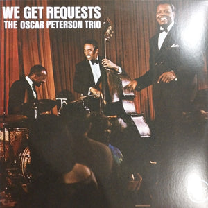 OSCAR PETERSON TRIO - WE GET REQUESTS (USED VINYL 2019 EURO LP M- M-)