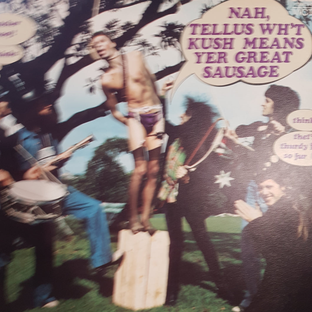 KUSH - NAH, TELL US WH'T KUSH MEANS YER GREAT SAUSAGE ‎(USED VINYL 1975 AUS M-/EX)