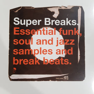 VARIOUS ARTISTS - SUPER BREAKS: ESSENTIAL FUNK, SOUL AND JAZZ SAMPLES & BREAK BEATS VOL. 1 (2LP) VINYL