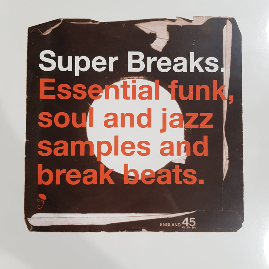 VARIOUS ARTISTS - SUPER BREAKS: ESSENTIAL FUNK, SOUL AND JAZZ SAMPLES & BREAK BEATS VOL. 1 (2LP) VINYL