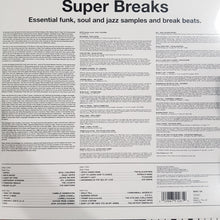 Load image into Gallery viewer, VARIOUS ARTISTS - SUPER BREAKS: ESSENTIAL FUNK, SOUL AND JAZZ SAMPLES &amp; BREAK BEATS VOL. 1 (2LP) VINYL
