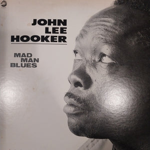 JOHN LEE HOOKER - MAD MAN BLUES (USED VINYL 1984 JAPAN EX+ EX)