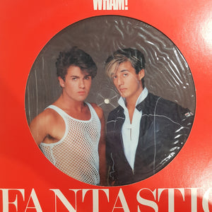 WHAM! - FANTASTIC (PICTURE DISC) (USED VINYL 1983 JAPANESE M-/EX+)