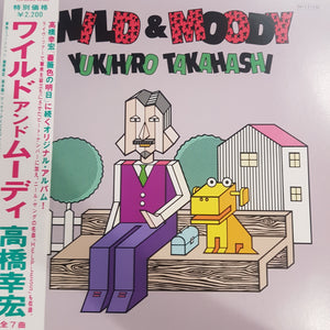 YUKIHIRO TAKAHASHI - WILD AND MOODY (USED VINYL 1984 JAPAN EX+/EX+)