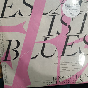 JENSEN TJHUNG AND TOM LYNGCOLN - ESCAPIST BLUES VINYL