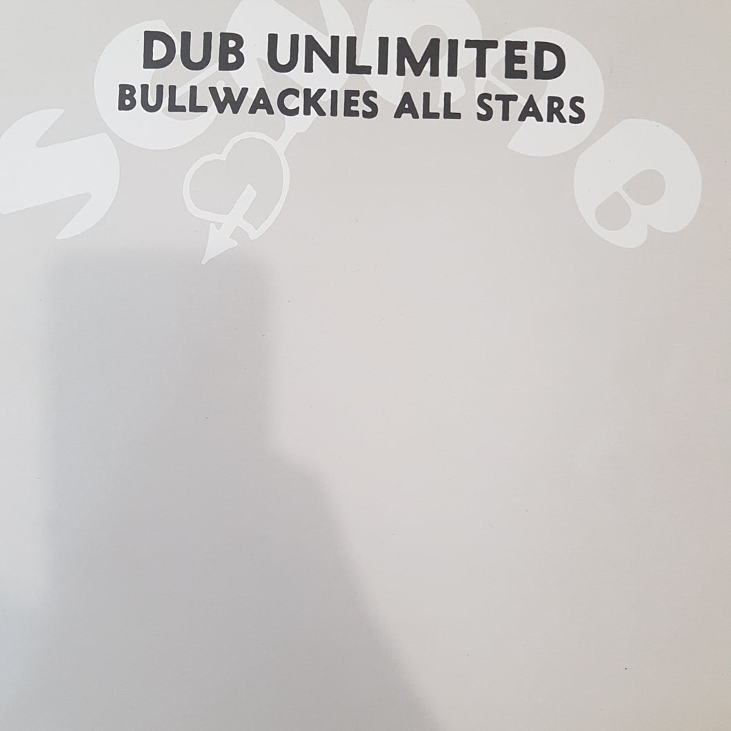 BULLWACKIES ALL STARS - DUB UNLIMITED (USED VINYL 2006 GERMAN EX-/EX+)