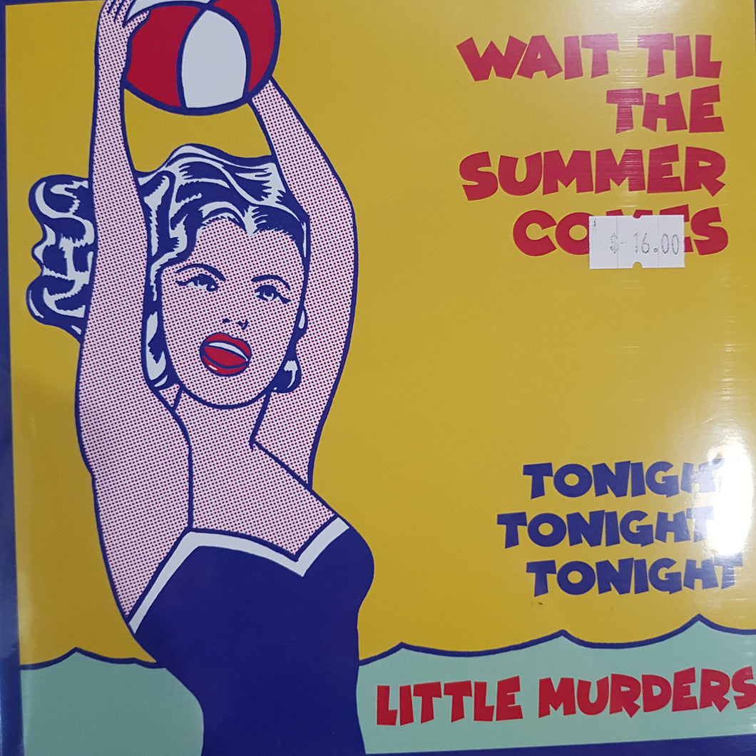 LITTLE MURDERS - WAIT TILL THE SUMMER COMES (7