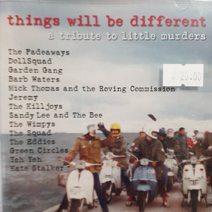 LITTLE MURDERS - THINGS WILL BE DIFFERENT: TRIBUTE TO LITTLE MURDERS CD