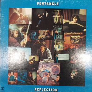 PENTANGLE - REFLECTION (USED VINYL 1971 U.S. M- EX+)