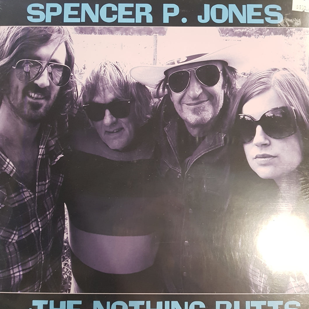 SPENCER P. JONES - AND THE NOTHING BUTTS (USED VINYL 2013 SPANISH STILL SEALED)