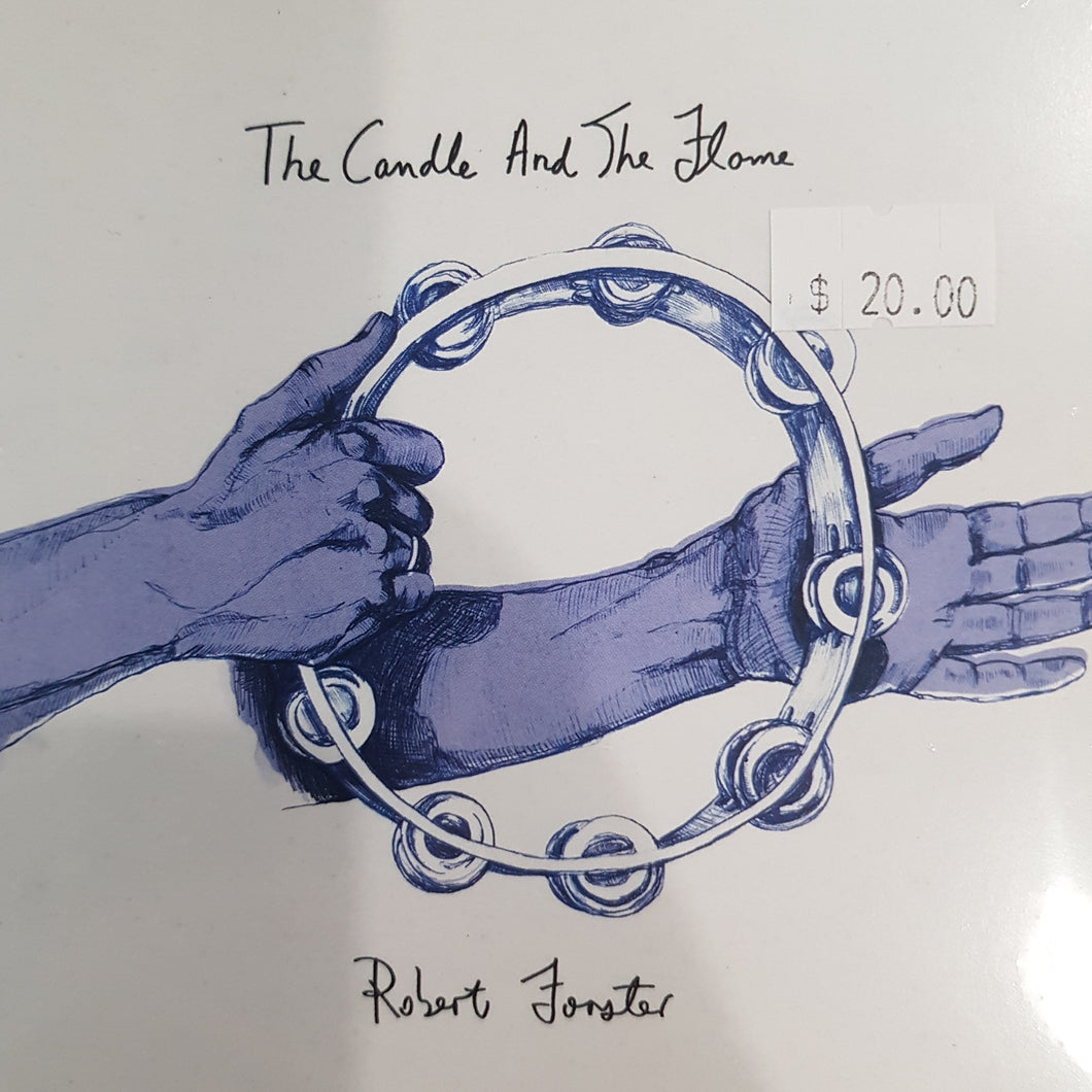 ROBERT FORSTER - THE CANDLE AND THE FLAME CD