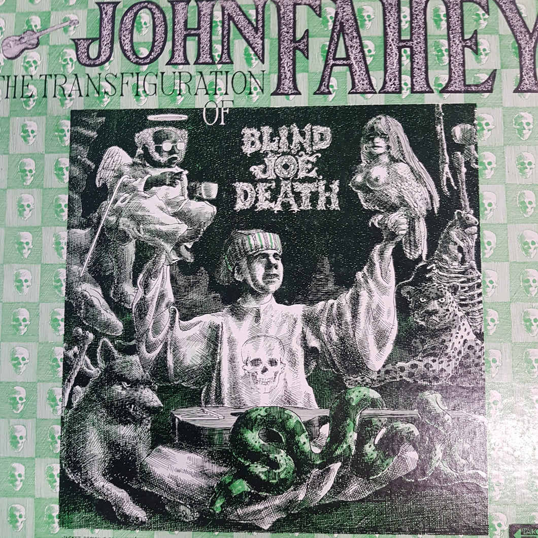 JOHN FAHEY - THE TRANSFIGURATION OF BLIND JOE DEATH (USED VINYL 1974 US EX+/EX+)