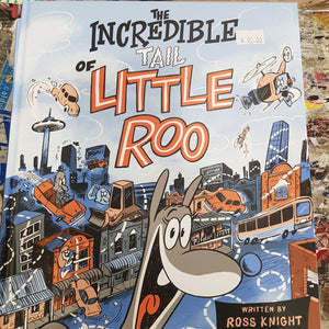 ROSS KNIGHT AND MATT WESTON - THE INCREDIBLE TAIL OF LITTLE ROO BOOK