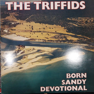 TRIFFIDS - BORN SANDY DEVOTIONAL (USED VINYL 1986 U.K. FIRST PRESSING M- EX+)