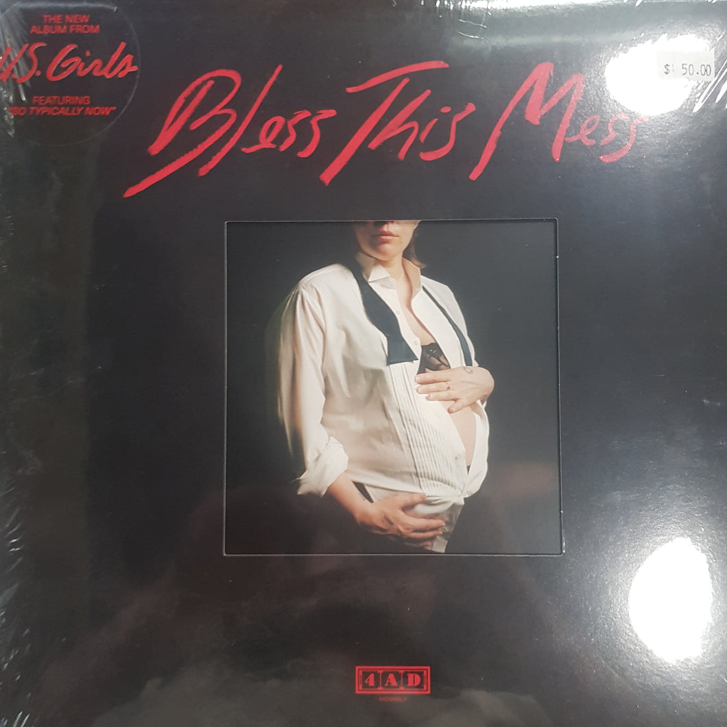 U.S. GIRLS - BLESS THIS MESS VINYL