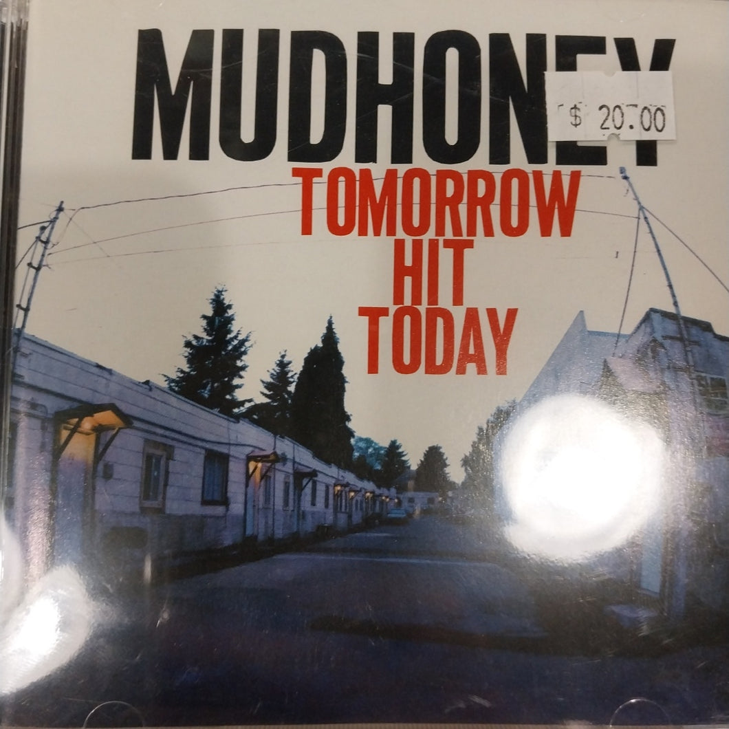 MUDHONEY - TOMORROW HIT TODAY (USED CD)