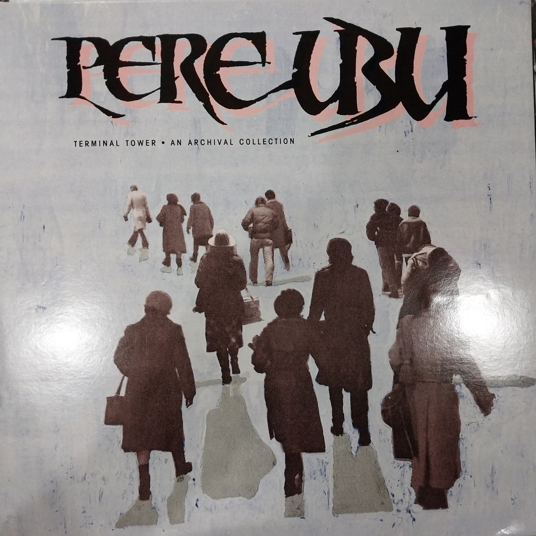 VARIOUS - PERE UBU TERMINAL TOWER (USED VINYL M- M-)