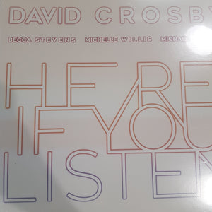 DAVID CROSBY - HERE IF YOU LISTEN VINYL