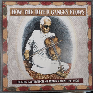 VARIOUS - HOW THE RIVER GANGES FLOWS (USED VINYL 2020 U.S. M- M-)
