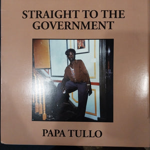 PAPA TULIO - STRAIGHT TO THE GOVERNMENT (USED VINYL 2005 U.S. M- EX+)