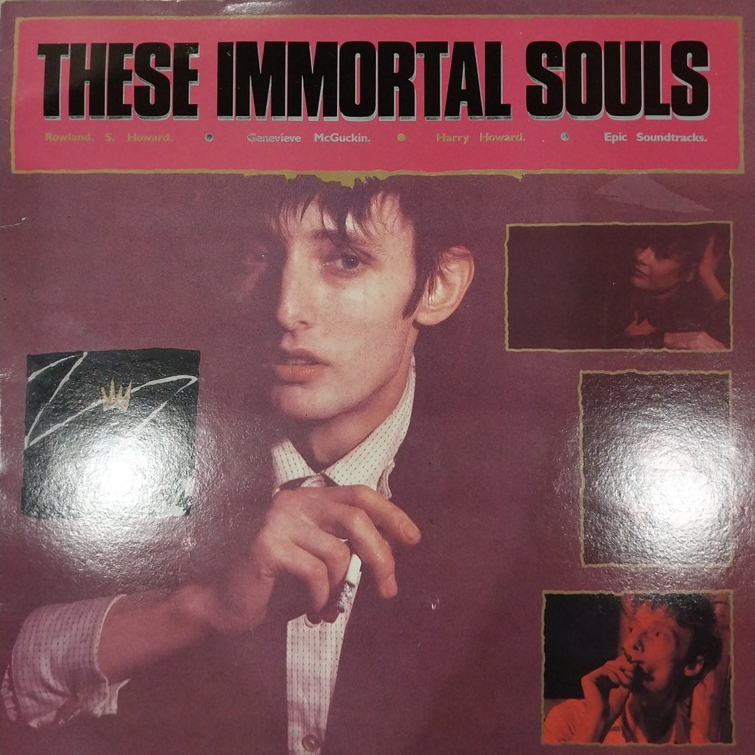 THESE IMMORTAL SOULS - GET LOST DONT LIE (USED VINYL 1987 U.K. M-/EX)