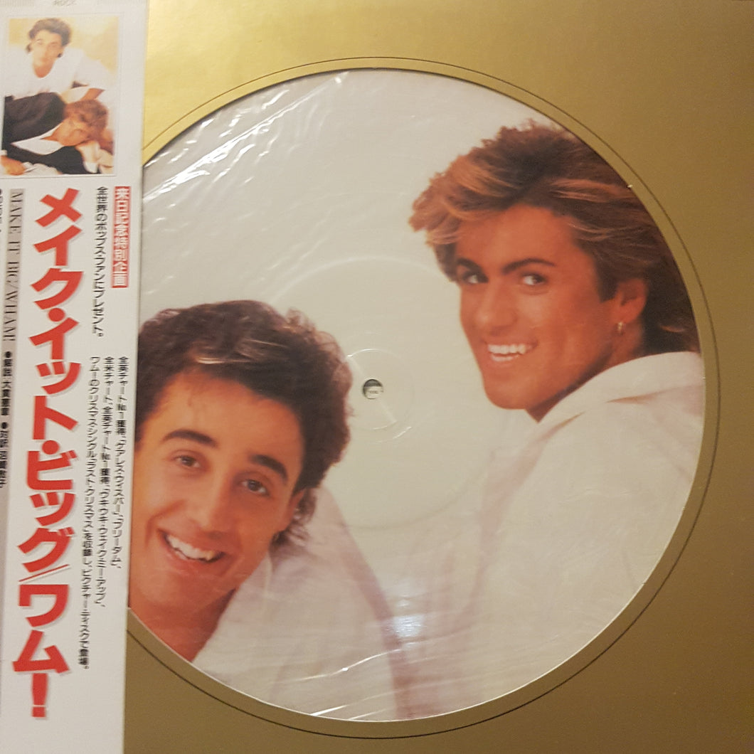 WHAM! - MAKE IT BIG (PICTURE DISC) (USED VINYL 1984 JAPANESE M-/EX+)