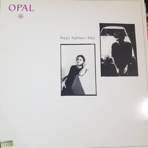 OPAL - HAPPY NIGHTMARE BABY (USED VINYL 1987 US E X/EX-)