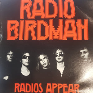 RADIO BIRDMAN - RADIOS APPEAR (USED VINYL 1977 AUS EX+/EX)