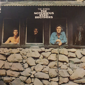 BYRDS - THE NOTORIOUS BYRD BROTHERS (USED VINYL 1970 JAPANESE EX+/EX+)