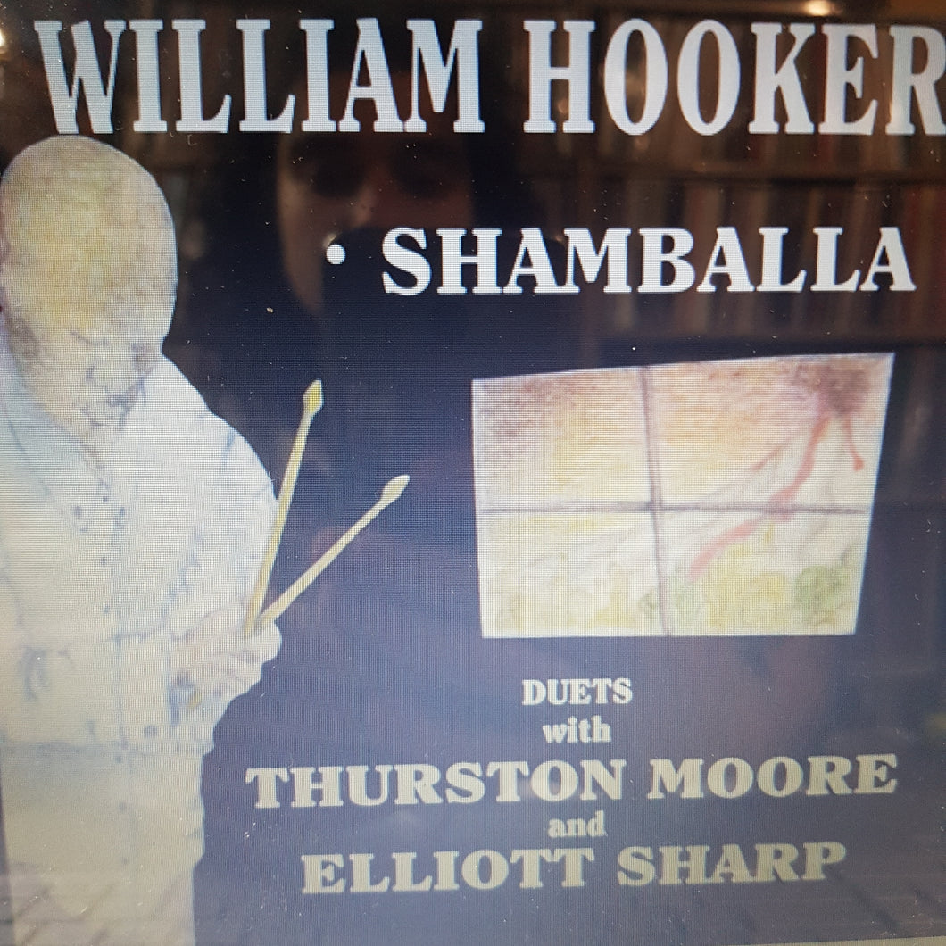 WILLIAM HOOKER, THURSTON MOORE AND ELLIOTT SHARP - SHAMBALLARE (2LP) RSD 2023 VINYL