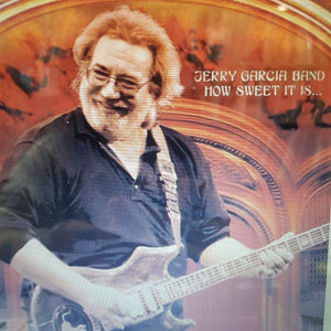 JERRY GARCIA BAND - HOW SWEET IT IS: LIVE AT WARFIELD THEATRE 1990 (2LP) RSD 2023 VINYL