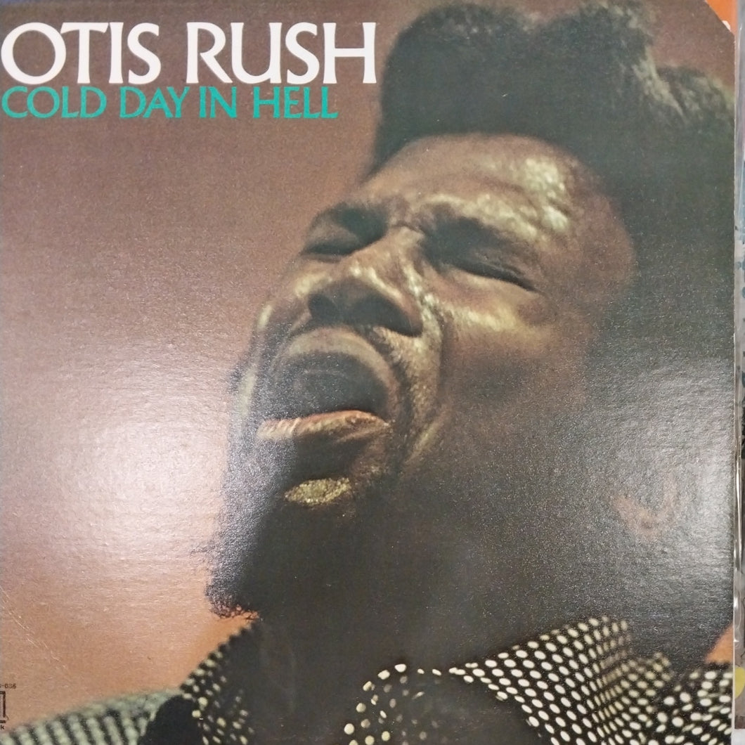 OTIS RUSH - COLD DAY IN HELL (USED VINYL 1976 U.S. PROMO LP M- EX-)