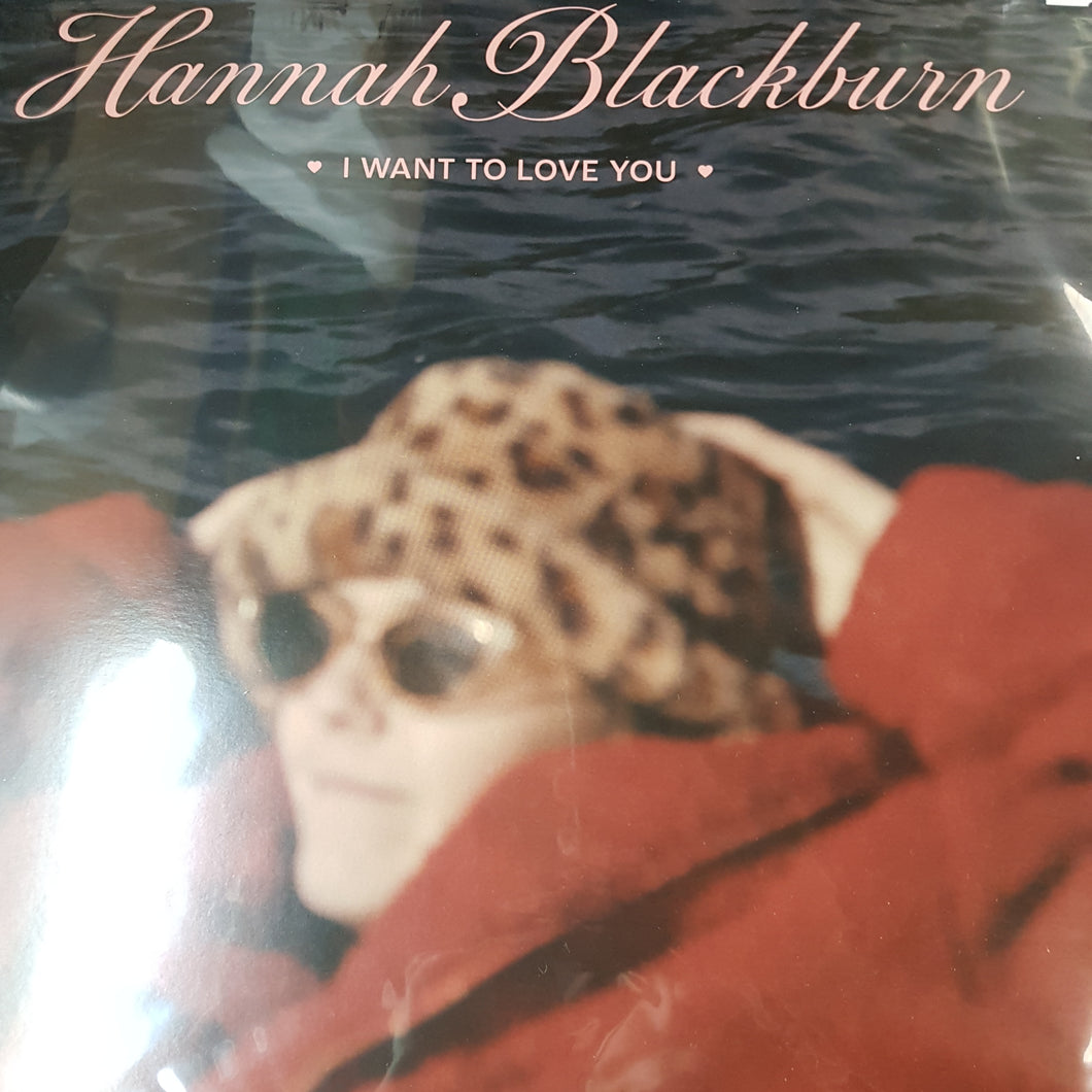 HANNAH BLACKBURN - I WANT TO LOVE YOU VINYL
