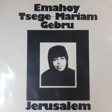 Load image into Gallery viewer, EMAHOY TSEGE-MARIAM GEBRU - JERUSALEM VINYL

