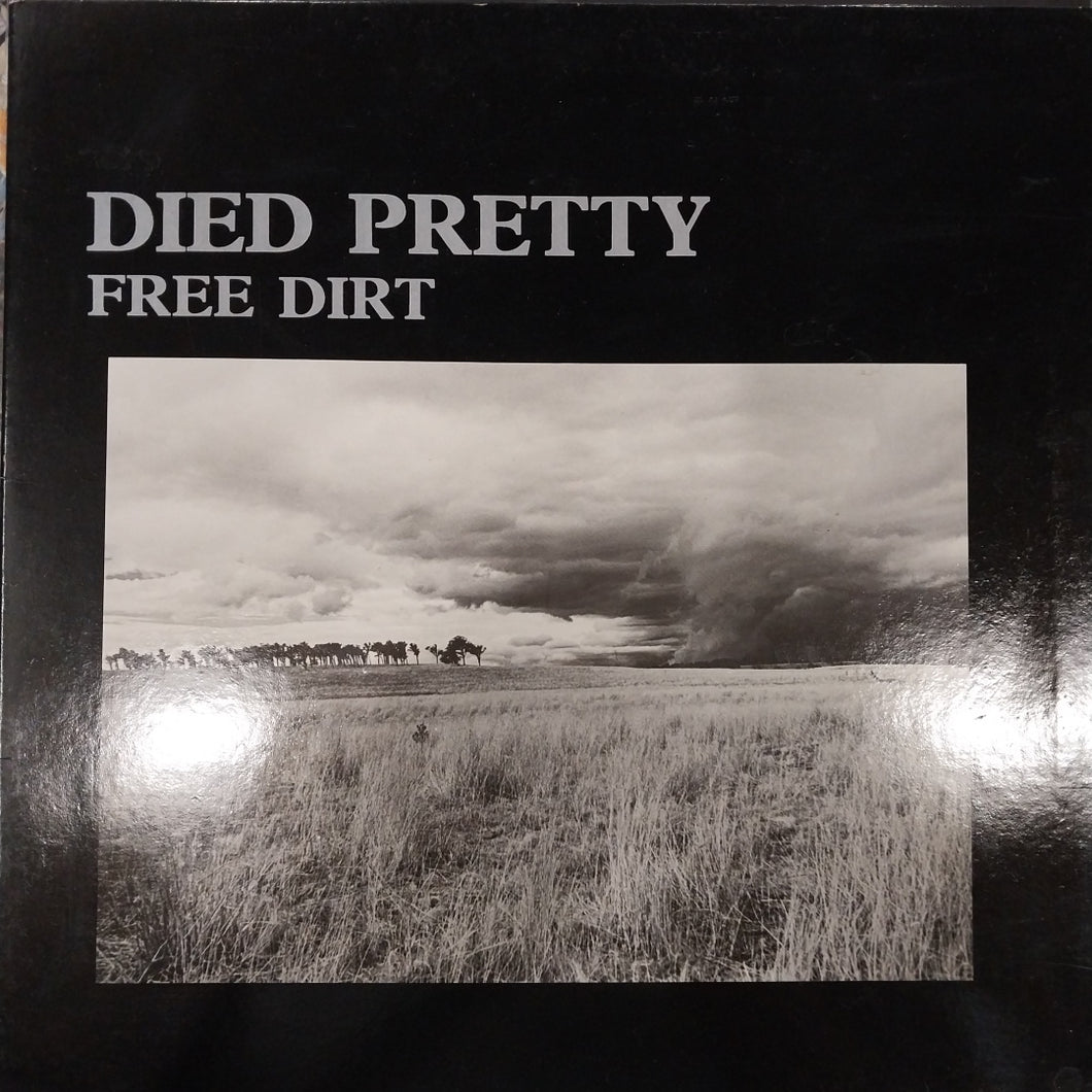 DIED PRETTY - FREE DIRT (USED VINYL 1986 U.K. FIRST PRESSING M- EX+)