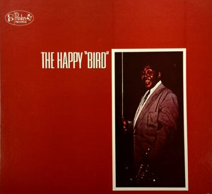 CHARLIE PARKER - THE HAPPY "BIRD" VINYL