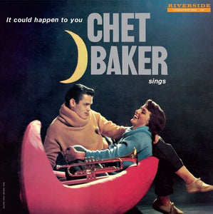 CHET BAKER - CHET BAKER SINGS: IT COULD HAPPEN TO YOU VINYL