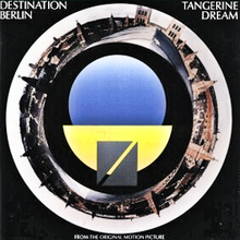 TANGERINE DREAM - DESTINATION BERLIN O.S.T (TRANSPARENT BLUE COLOURED) VINYL