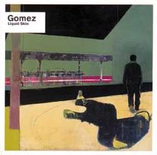 GOMEZ - LIQUID SKIN (20TH ANNIVERSARY EDITION) (2LP) VINYL