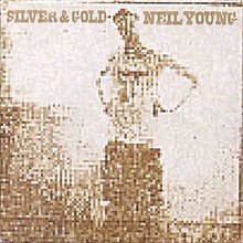 NEIL YOUNG - SILVER & GOLD VINYL