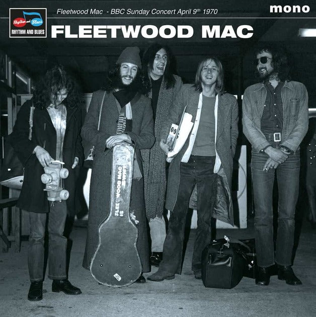 FLEETWOOD MAC - BBC SUNDAY CONCERT APRIL 9TH 1970 (MONO)  VINYL