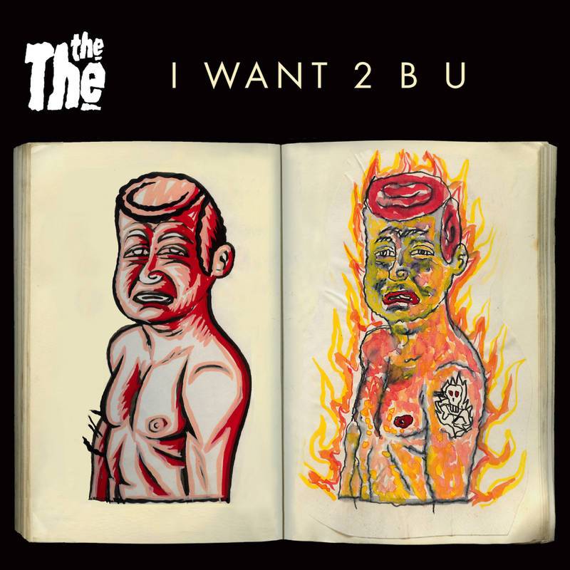 THE THE - I WANT 2 B U (7") VINYL RSD 2020
