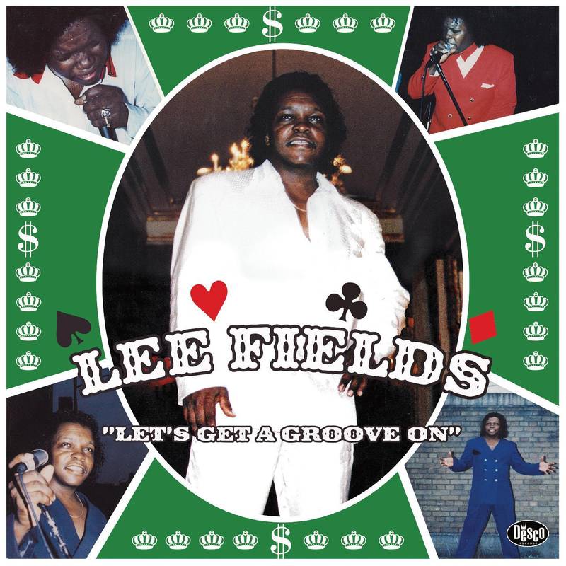 LEE FIELDS - LET'S GET A GROOVE ON VINYL RSD 2020