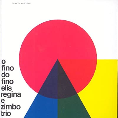 ELIS REGINA E ZIMBO TRIO - O FINO DO FINO VINYL
