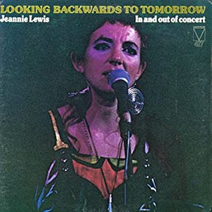 JEANNIE LEWIS - LOOKING BACKWARDS TO TOMORROW (USED VINYL 1975 US M-/EX+)