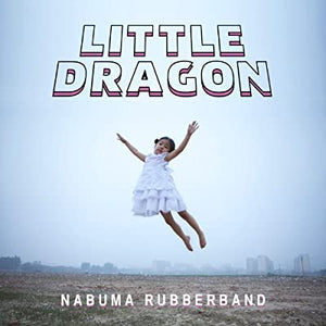 LITTLE DRAGON - NABUMA RUBBERBAND VINYL