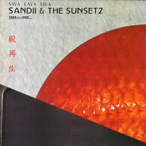 SANDII & THE SUNSETS - VIVA LAVA LIVA 1980 - 1983 (USED VINYL 1984 AUS M-/EX+)